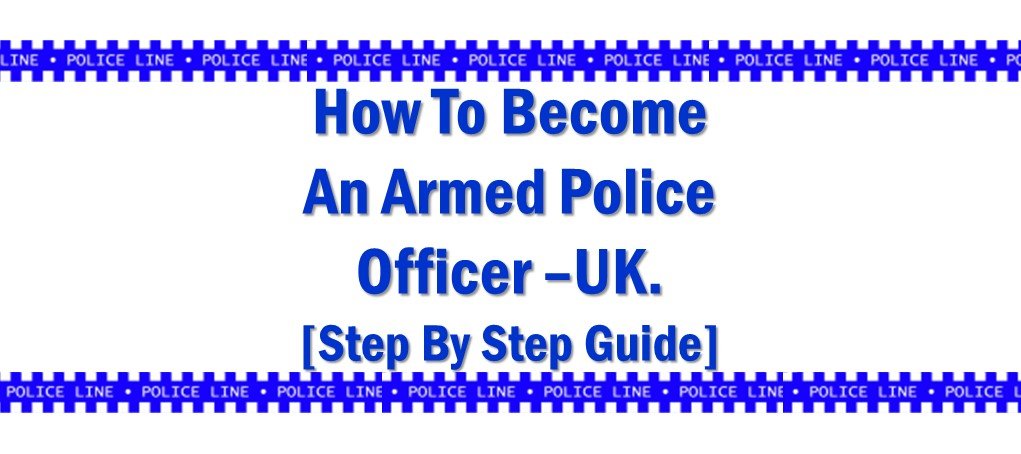 How To Join Armed Police UK