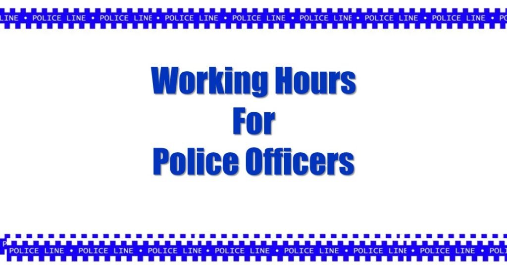working hours for police officers